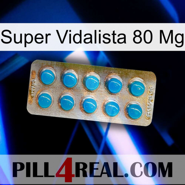 Super Vidalista 80 Mg new09.jpg